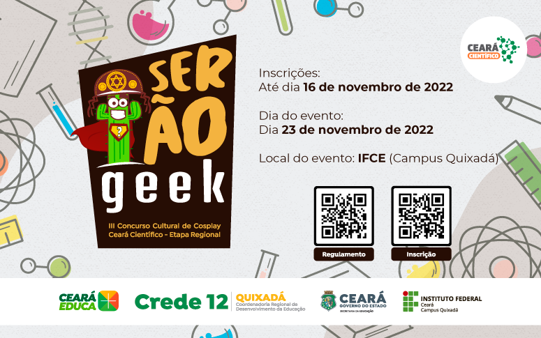 CREDE 12 lança III CONCURSO CULTURAL DE COSPLAY “SER TÃO GEEK” (Ceará Científico 2022)